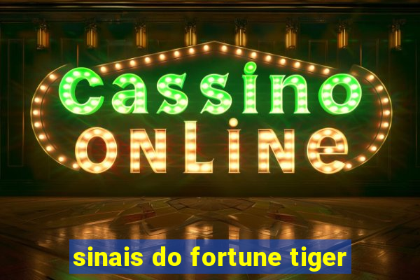 sinais do fortune tiger